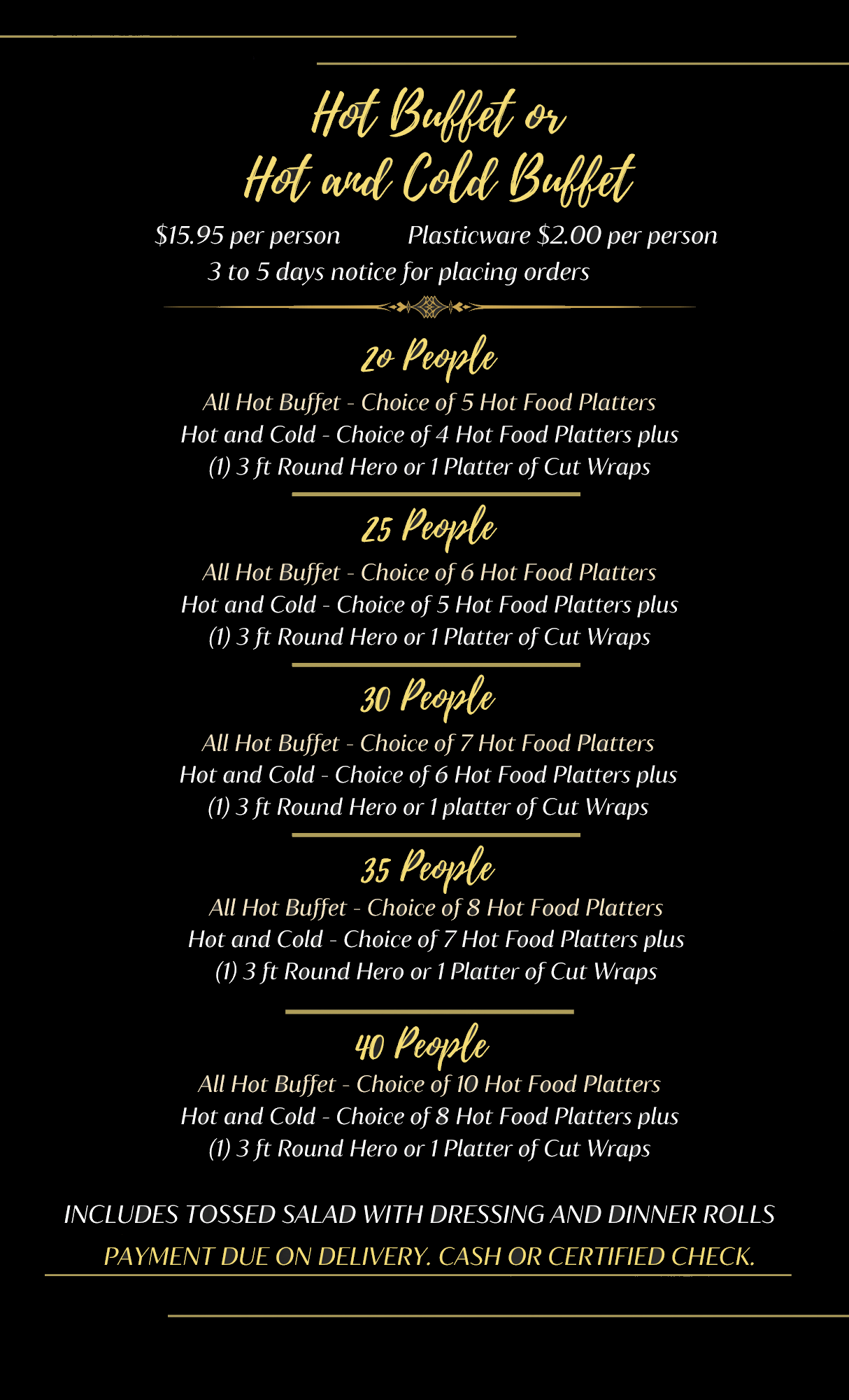 Hot Buffet and Hot and Cold Buffet 20 40 people