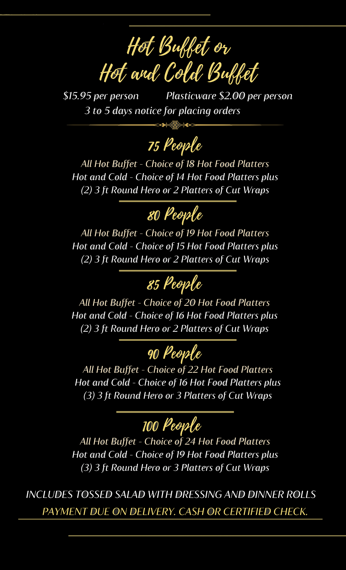 Hot Buffet and Hot and Cold Buffet 75 100 people
